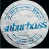 Suburbass - The Quantum Loop / Paranoid